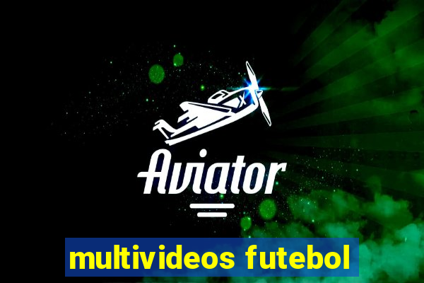 multivideos futebol